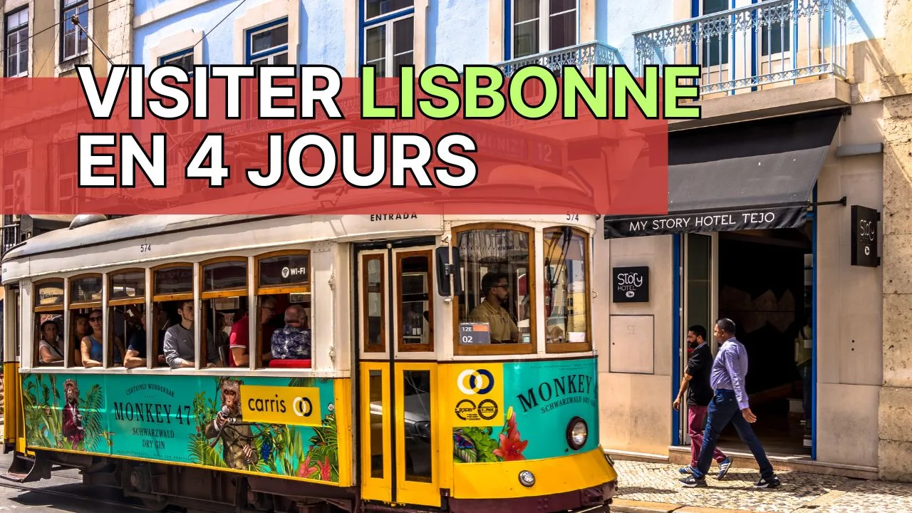 itinéraire pour visiter Lisbonne au Portugal en 4 jours
