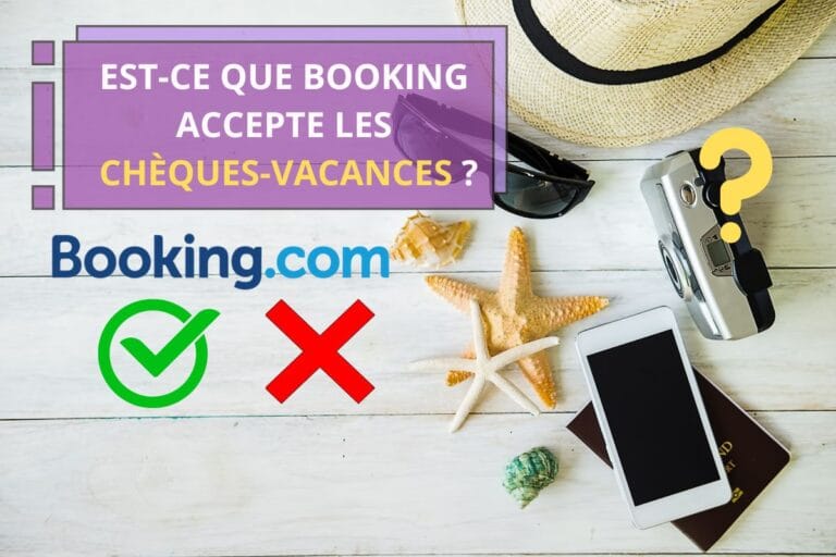 la plateforme de réservation booking accepte t-elle les paiements en chèques vacances